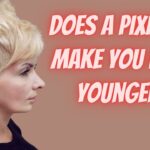 Does a pixie cut make you look younger
