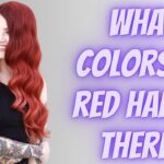 What colors of red hair is there?