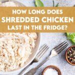 Wie lange ist zerkleinertes Hähnchen im Kühlschrank haltbar?  • Steamy Kitchen-Rezepte als Giveaways